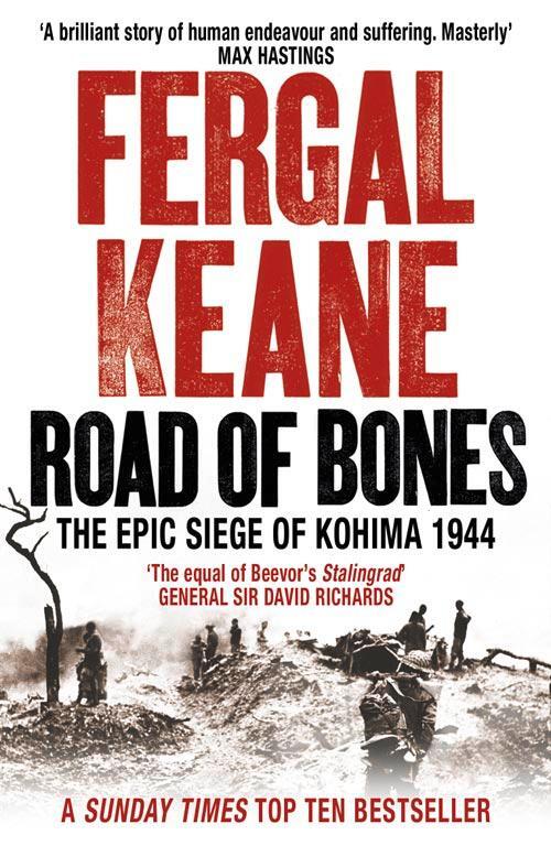 Cover: 9780007132416 | Road of Bones | The Epic Siege of Kohima 1944 | Fergal Keane | Buch