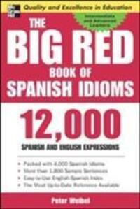 Cover: 9780071433020 | The Big Red Book of Spanish Idioms: 12,000 Spanish and English...