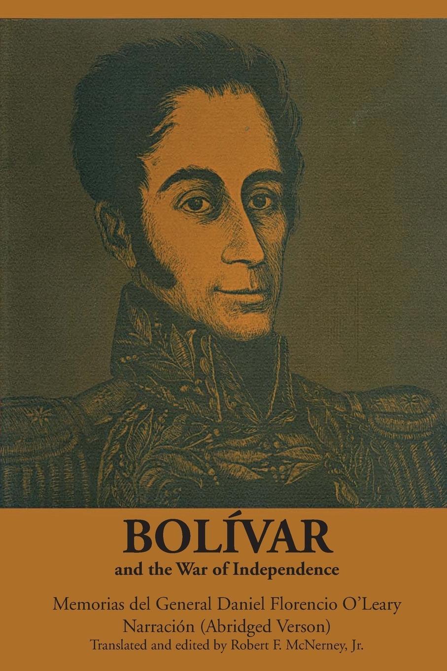 Cover: 9780292707153 | Bolívar and the War of Independence | Daniel Florencio O'Leary | Buch