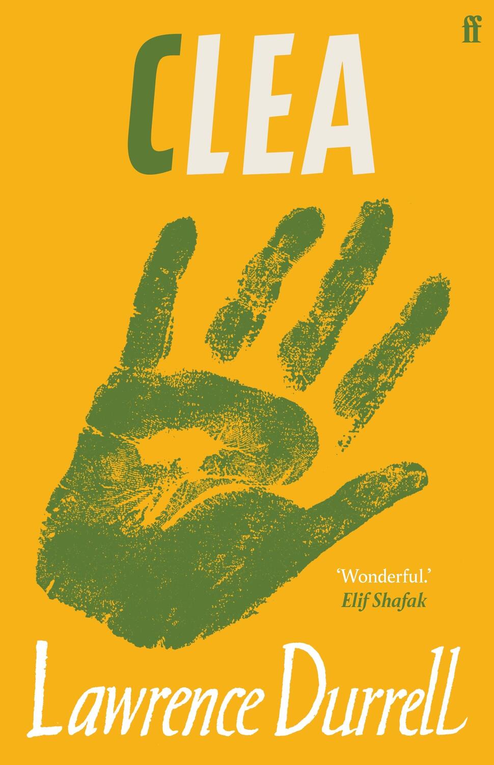 Cover: 9780571356034 | Clea | Introduced by Elif Shafak | Lawrence Durrell | Taschenbuch