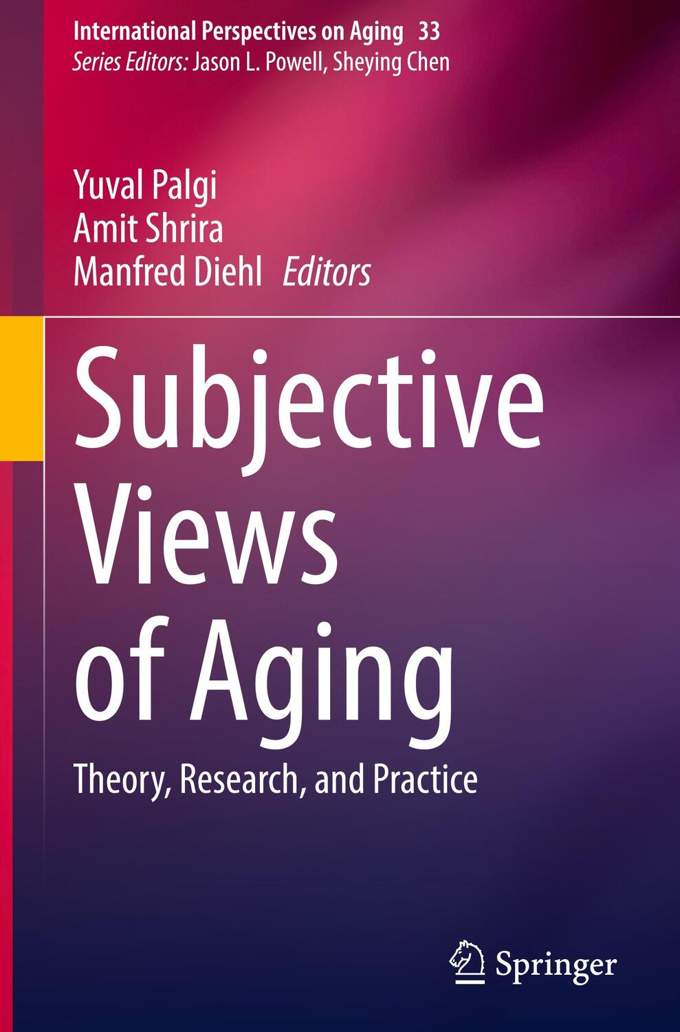 Cover: 9783031110726 | Subjective Views of Aging | Theory, Research, and Practice | Buch
