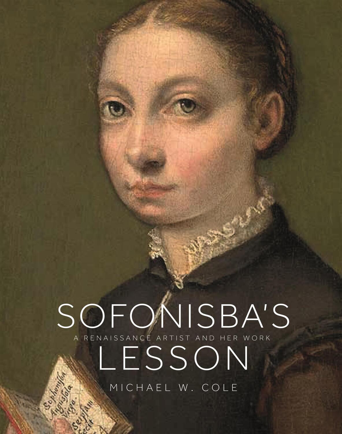 Cover: 9780691198323 | Sofonisba's Lesson | A Renaissance Artist and Her Work | Cole | Buch