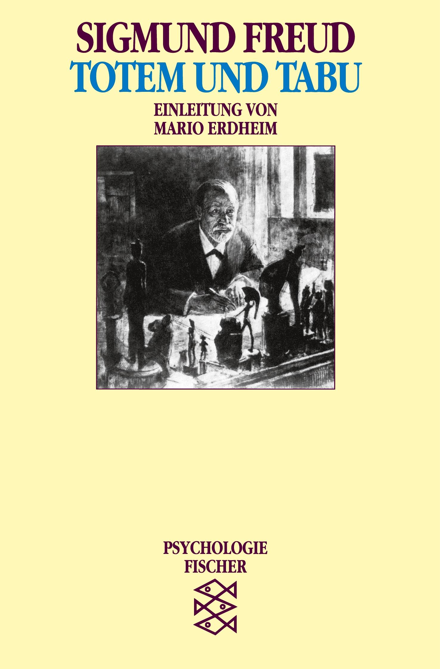 Cover: 9783596104512 | Totem und Tabu | Sigmund Freud | Taschenbuch | 228 S. | Deutsch | 1991