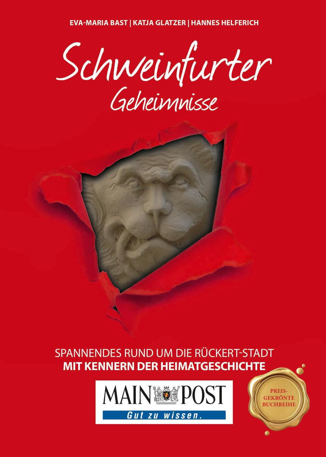 Cover: 9783946581819 | Schweinfurter Geheimnisse | Spannendes rund um die Rückert-Stadt