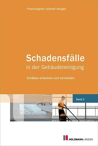 Cover: 9783778311660 | Schadensfälle in der Gebäudereinigung Band 2 | Taschenbuch | 150 S.