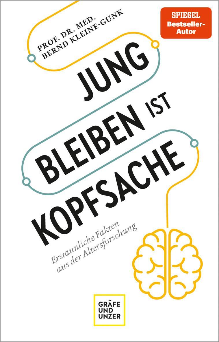 Cover: 9783833882227 | Jung bleiben ist Kopfsache | Bernd Kleine-Gunk | Buch | 240 S. | 2022