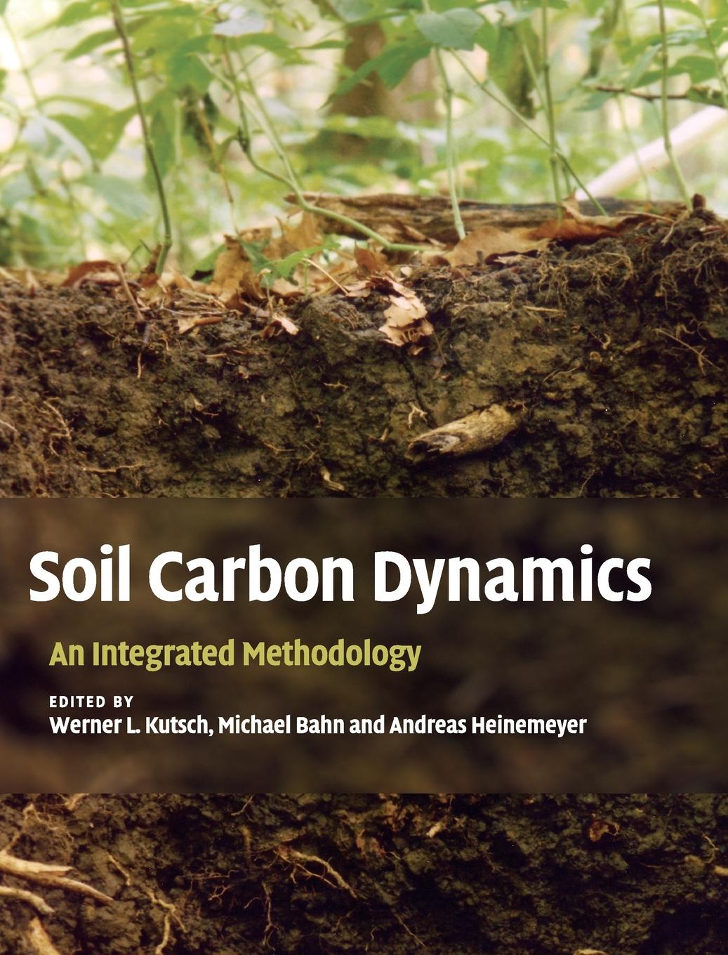 Cover: 9780521865616 | Soil Carbon Dynamics | Werner L. Kutsch | Buch | Englisch | 2017