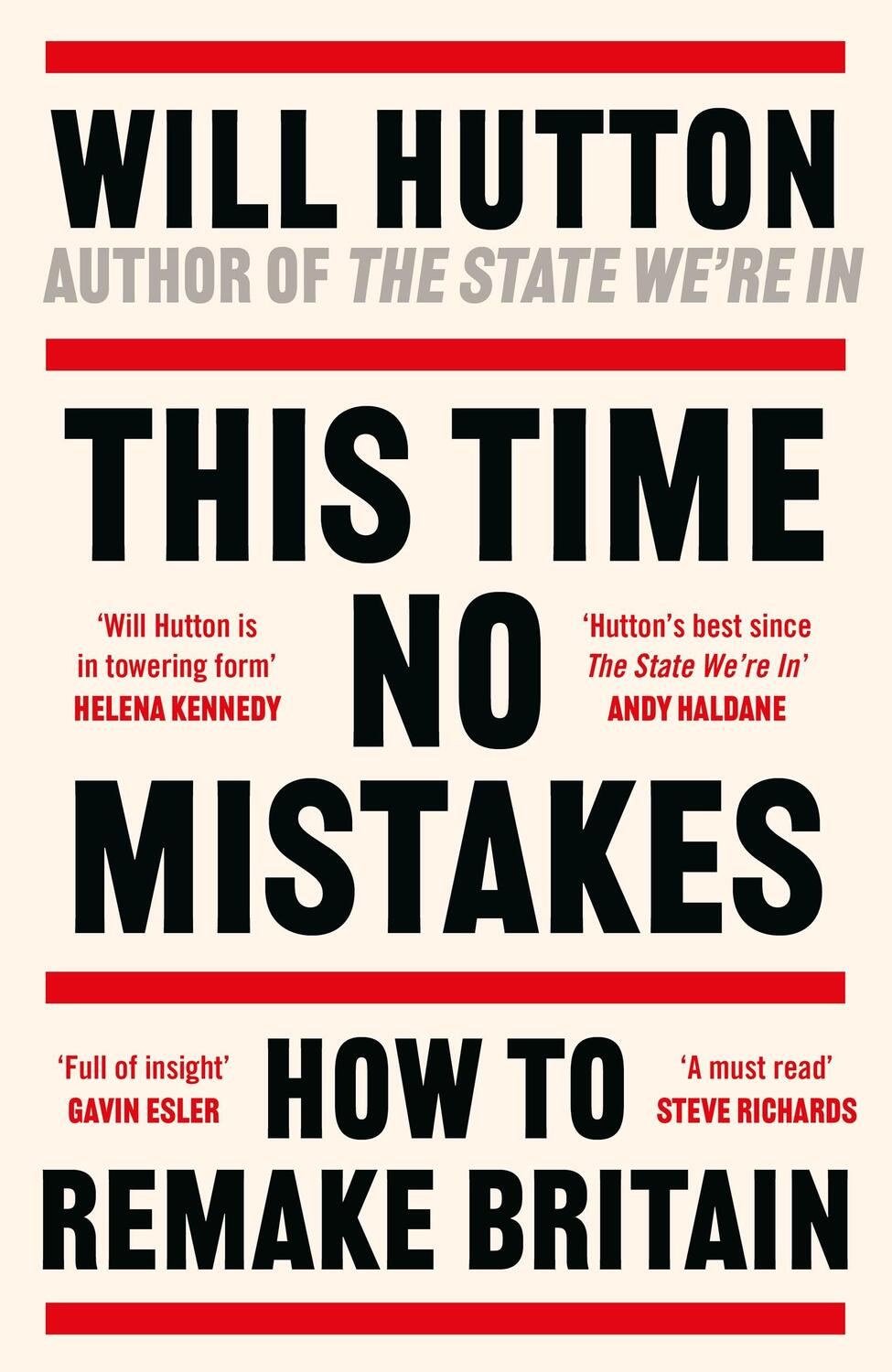 Cover: 9781804549377 | This Time No Mistakes | How to Remake Britain | Will Hutton | Buch