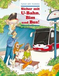 Cover: 9783707422351 | Sicher mit U-Bahn, Bim und Bus! | Topfstedt | Buch | 32 S. | Deutsch