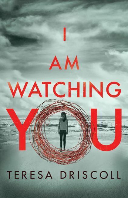 Cover: 9781542046596 | Driscoll, T: I Am Watching You | Teresa Driscoll | Taschenbuch | 2017