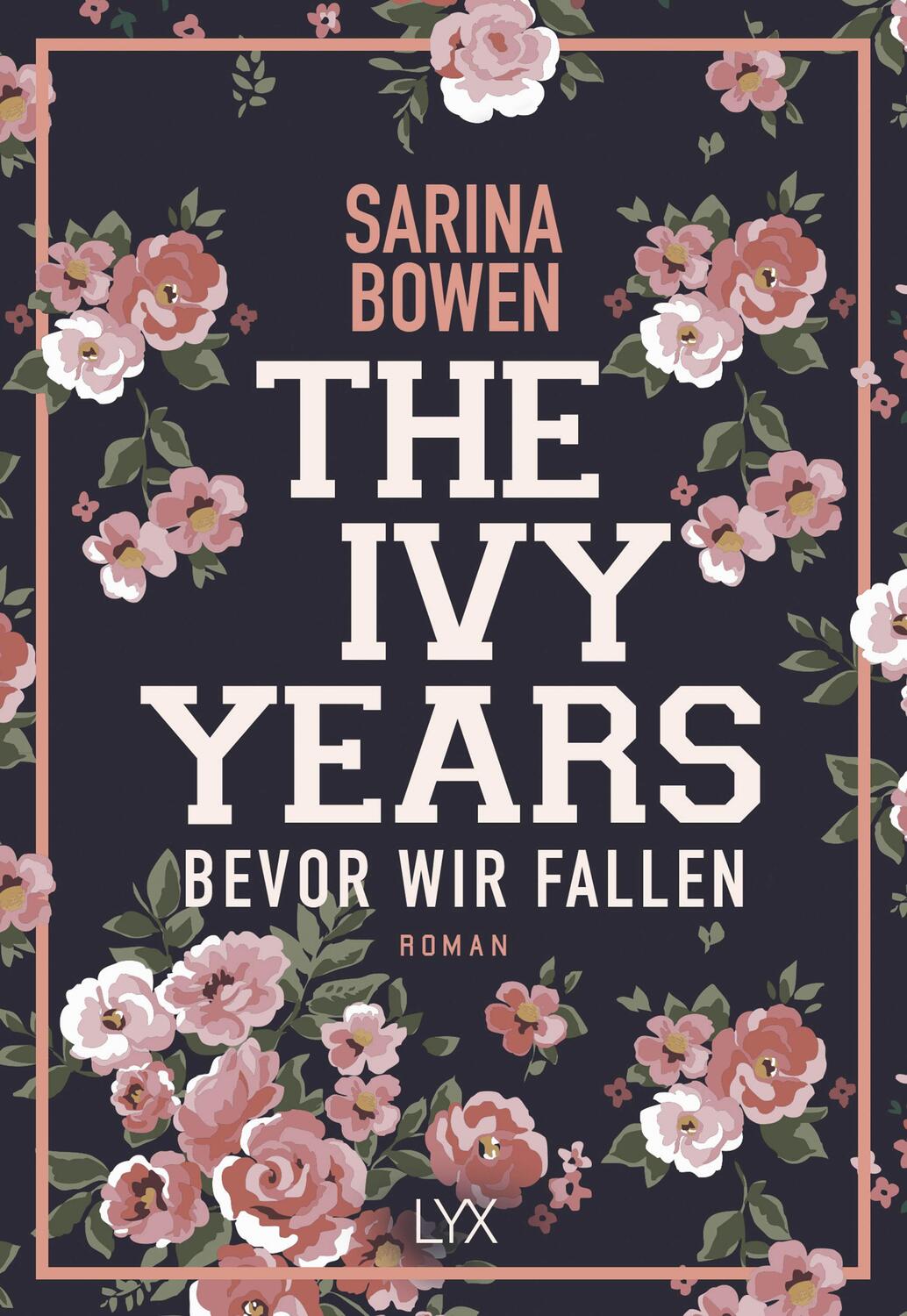 Cover: 9783736307865 | The Ivy Years - Bevor wir fallen | Sarina Bowen | Taschenbuch | 311 S.