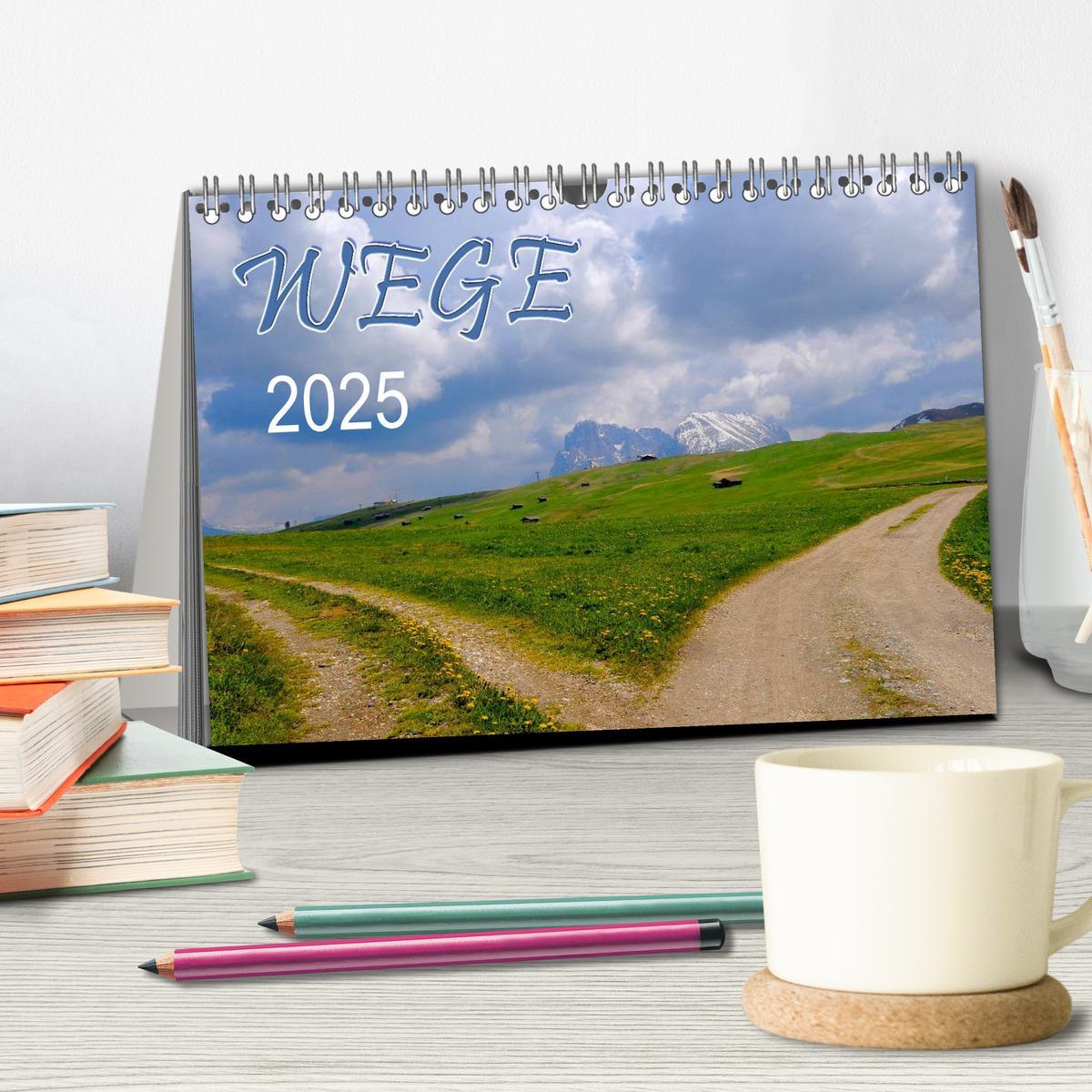 Bild: 9783435782604 | Wege 2025 (Tischkalender 2025 DIN A5 quer), CALVENDO Monatskalender