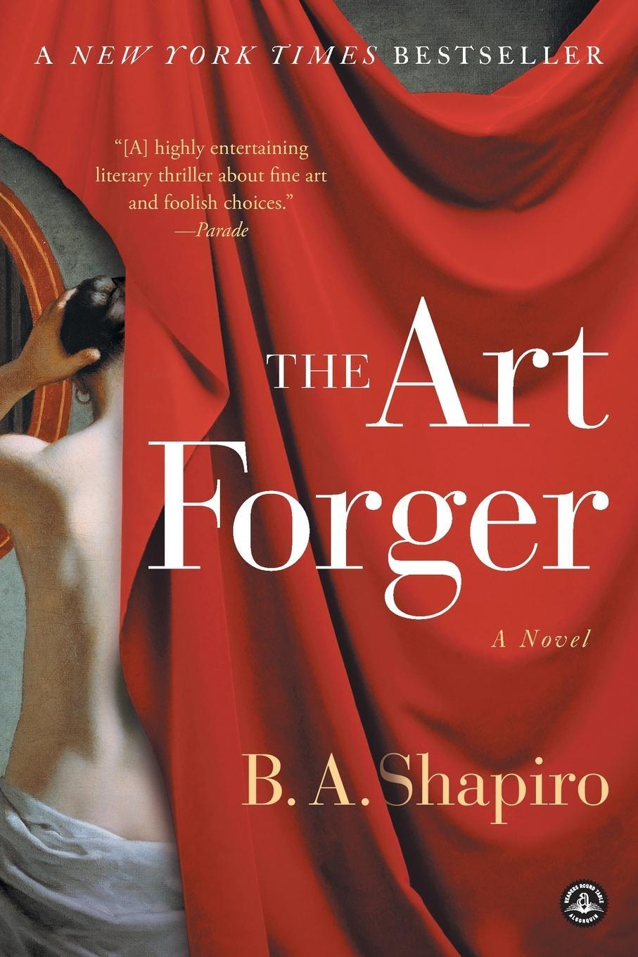 Cover: 9781616203160 | The Art Forger | A Novel | B. A. Shapiro | Taschenbuch | Paperback