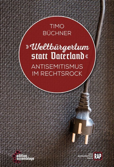 Cover: 9783960420330 | Weltbürgertum statt Vaterland | Antisemitismus im RechtsRock | Büchner