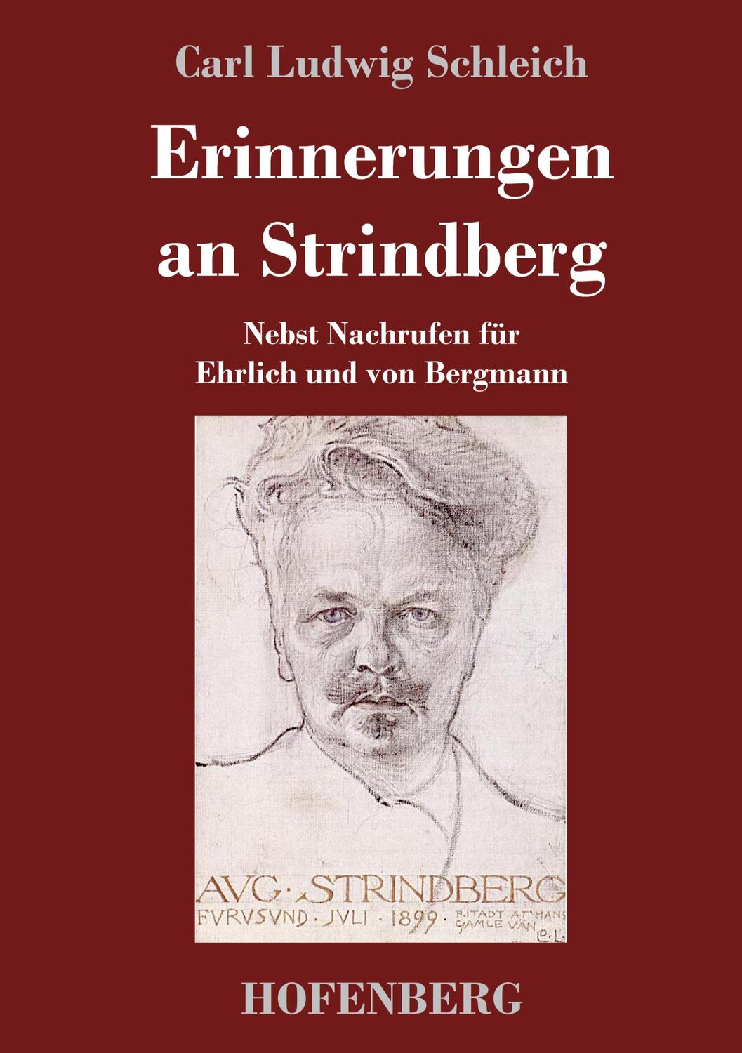 Cover: 9783743736870 | Erinnerungen an Strindberg | Carl Ludwig Schleich | Buch | 60 S.