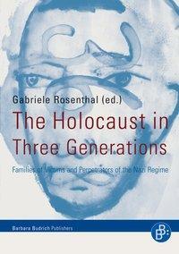 Cover: 9783866492820 | The Holocaust in Three Generations | Taschenbuch | 389 S. | Englisch