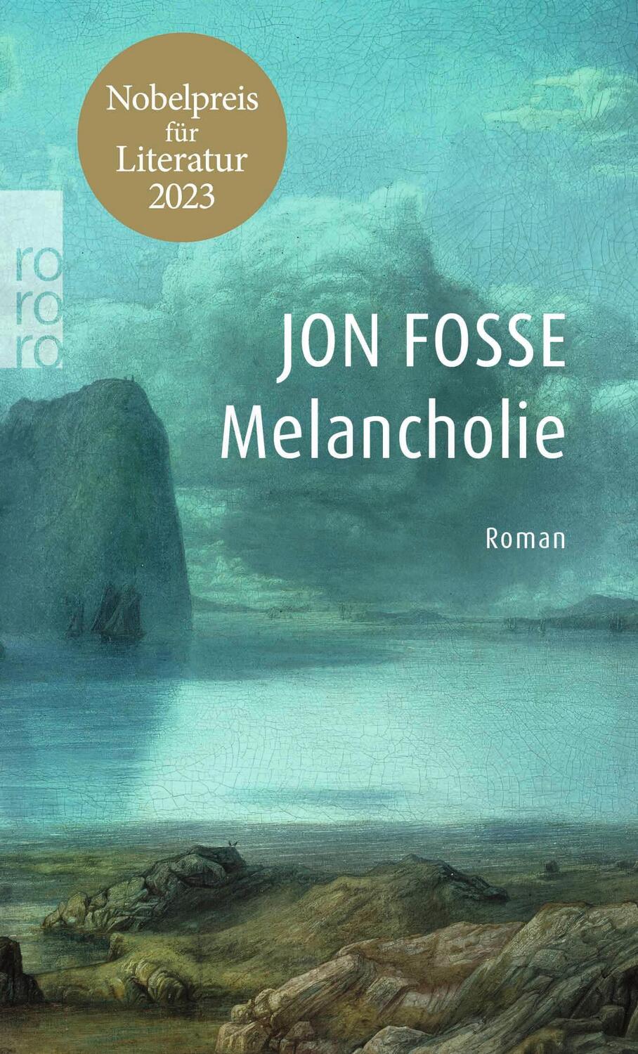 Cover: 9783499015533 | Melancholie | Nobelpreis für Literatur 2023 | Jon Fosse | Taschenbuch