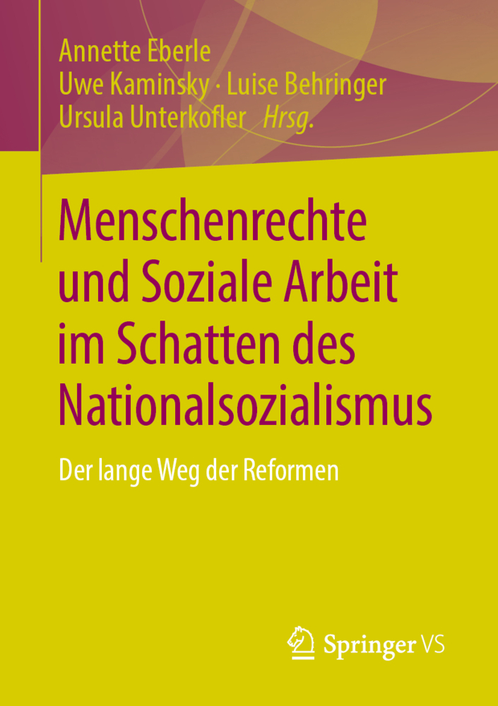 Cover: 9783658195168 | Menschenrechte und Soziale Arbeit im Schatten des Nationalsozialismus