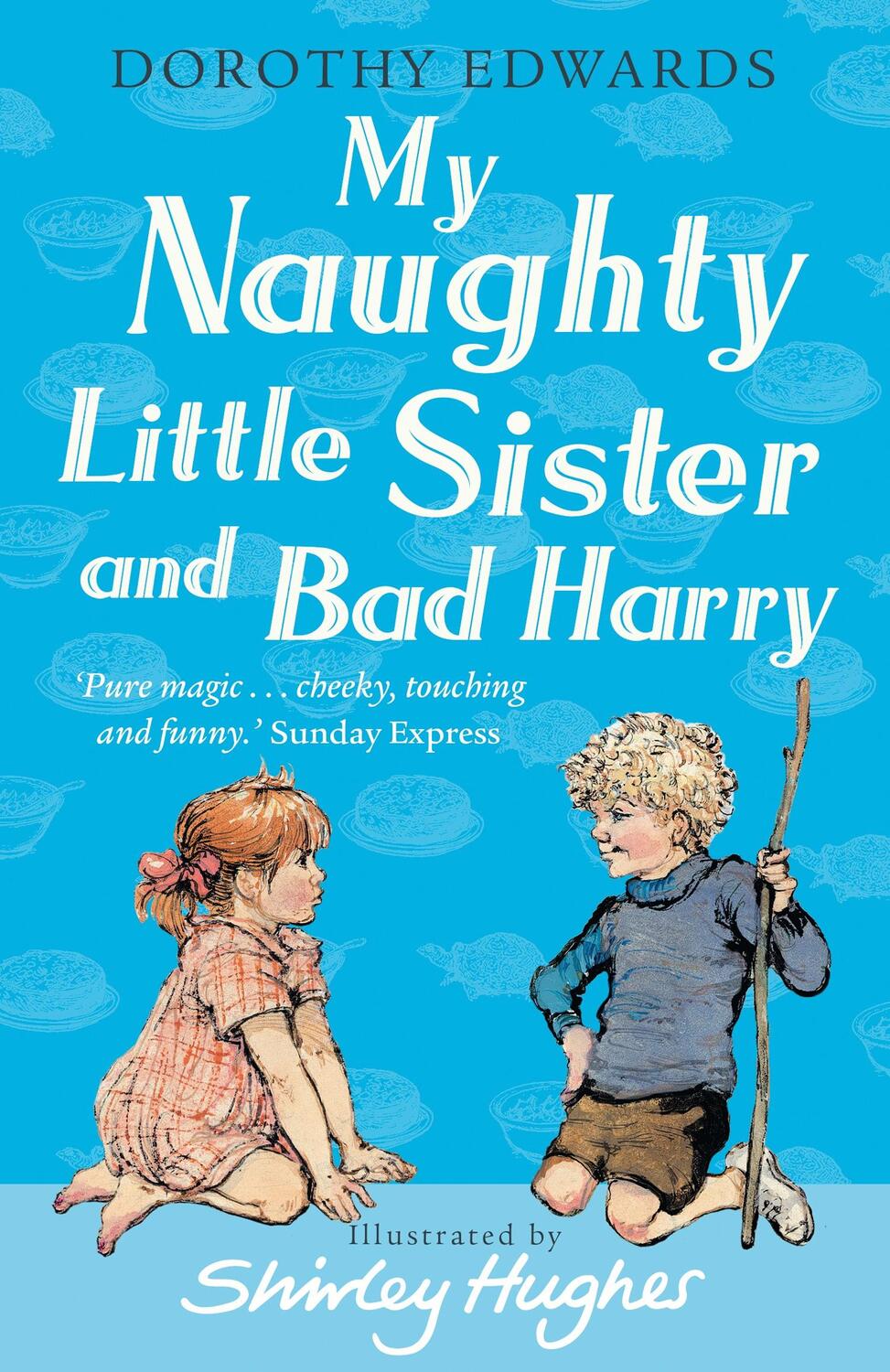 Cover: 9781405253369 | My Naughty Little Sister and Bad Harry | Dorothy Edwards | Taschenbuch