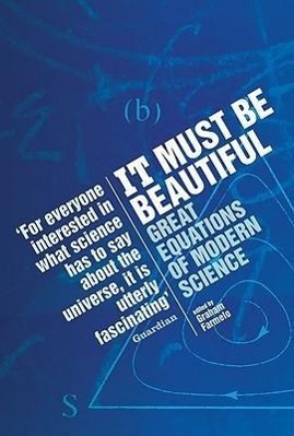 Cover: 9781862075559 | It Must Be Beautiful | Great Equations Of Modern Science | Farmelo