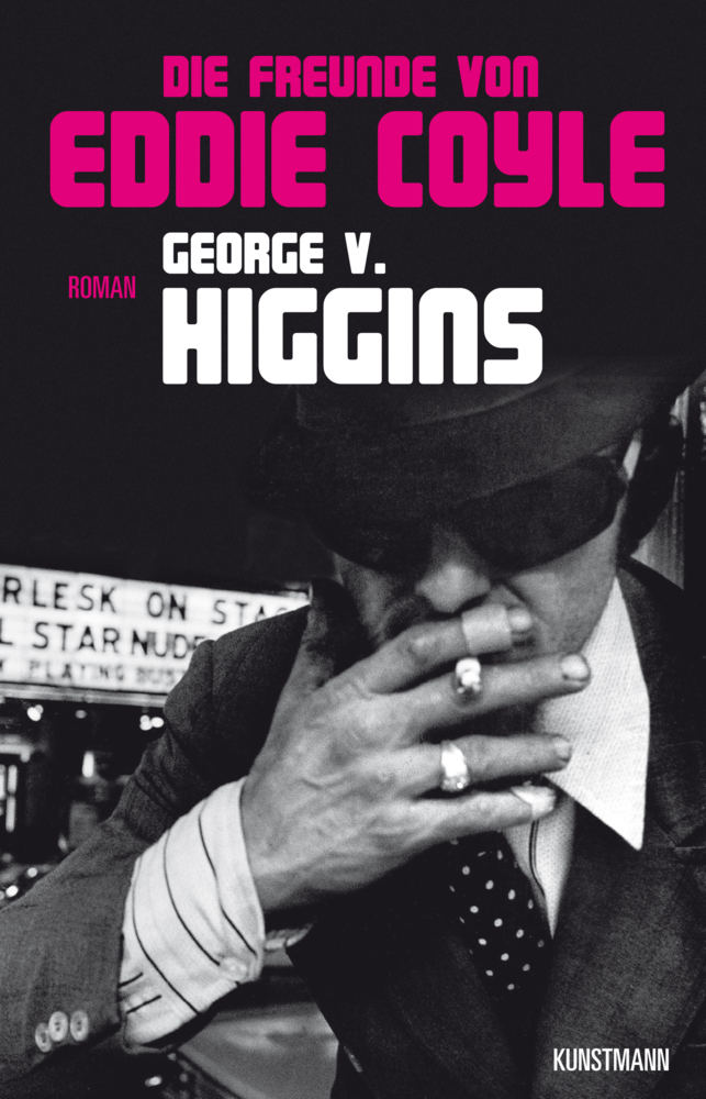 Cover: 9783888979125 | Die Freunde von Eddie Coyle | Roman | George V Higgins | Taschenbuch