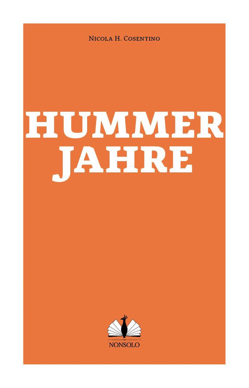 Cover: 9783947767014 | Hummerjahre | Nicola H Cosentino | Taschenbuch | 145 S. | Deutsch