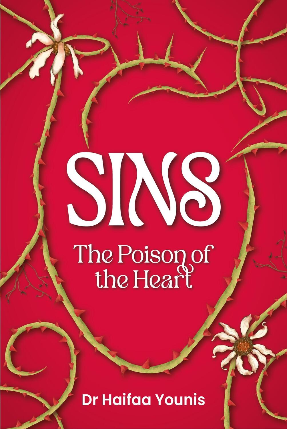 Cover: 9781847742155 | Sins | Poison of the Heart | Dr. Haifaa Younis | Taschenbuch | 2023