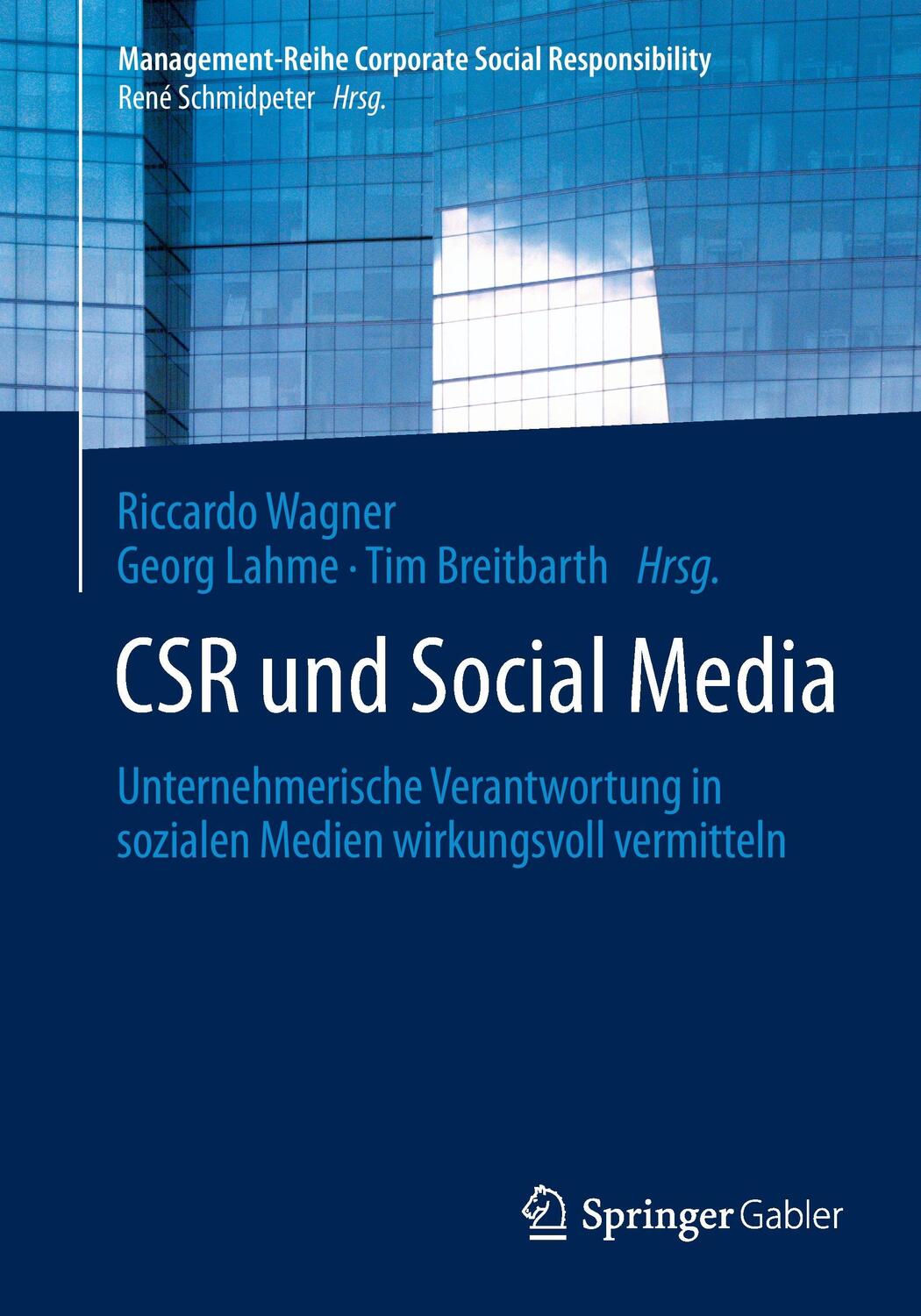Cover: 9783642550232 | CSR und Social Media | Riccardo Wagner (u. a.) | Taschenbuch