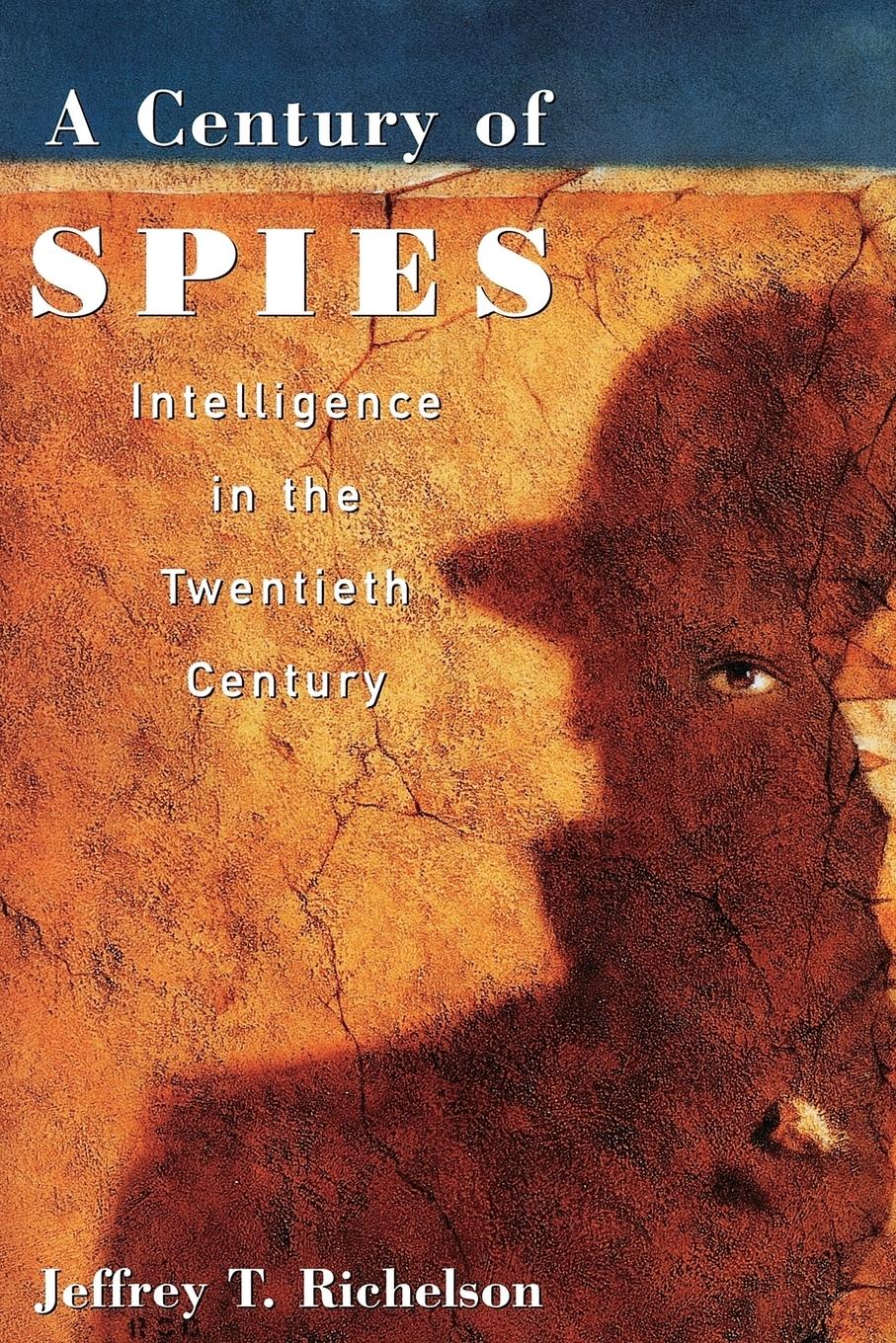 Cover: 9780195113907 | A Century of Spies | Intelligence in the Twentieth Century | Buch