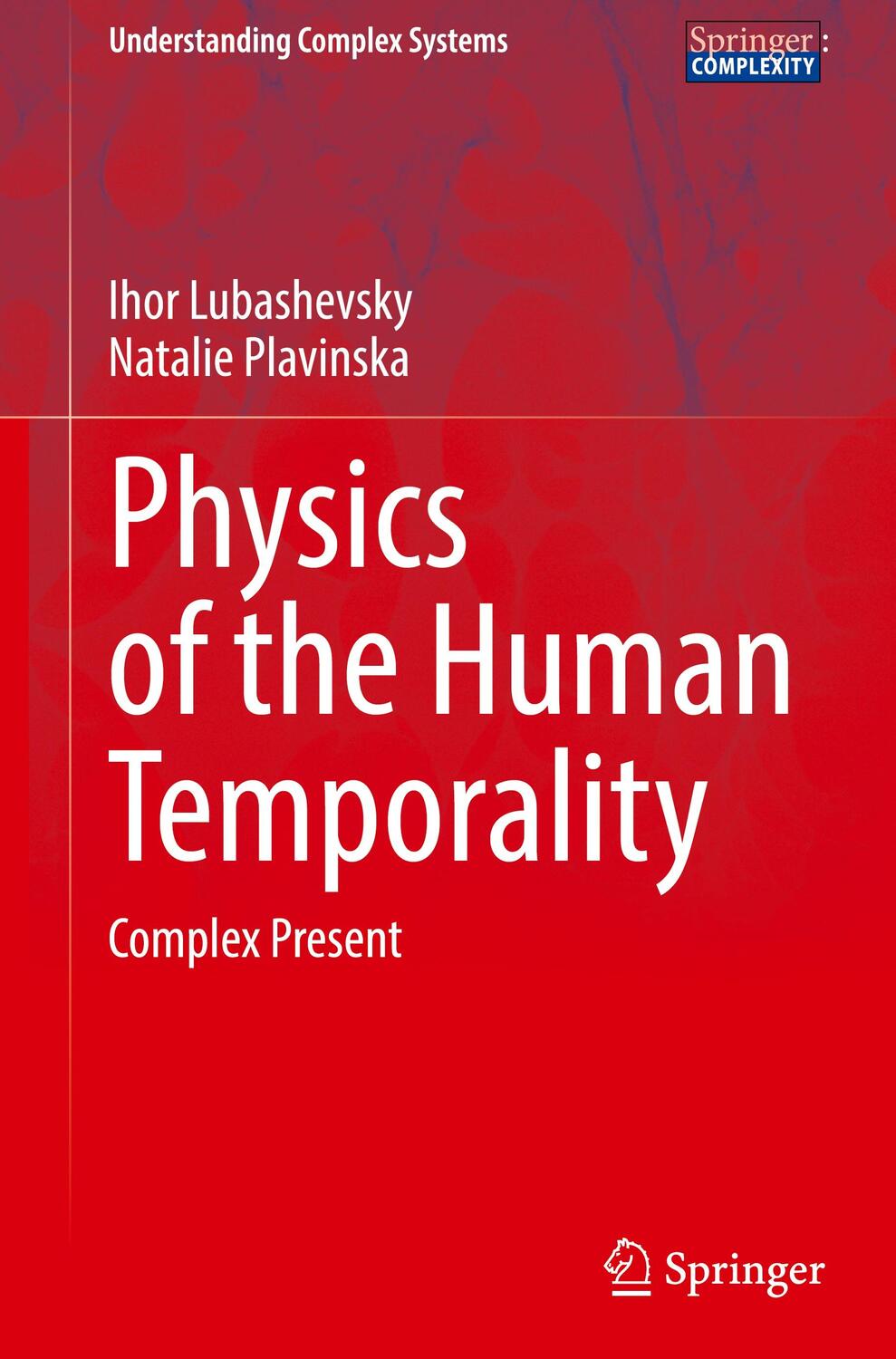 Cover: 9783030826116 | Physics of the Human Temporality | Complex Present | Plavinska (u. a.)
