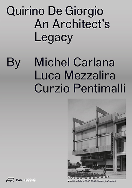 Cover: 9783038601760 | Quirino De Giorgio | An Architect's Legacy | Michel Carlana (u. a.)