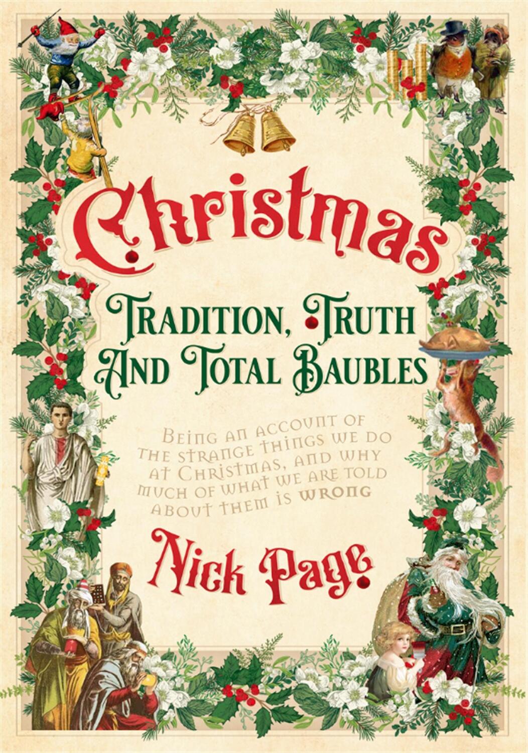 Cover: 9781529334081 | Christmas: Tradition, Truth and Total Baubles | Nick Page | Buch
