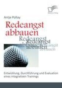 Cover: 9783842872042 | Redeangst abbauen | Antje Pollay | Taschenbuch | Diplomica