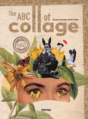 Cover: 9788417557669 | ABC of Collage | Adriana Bermudez | Buch | 2023 | EAN 9788417557669