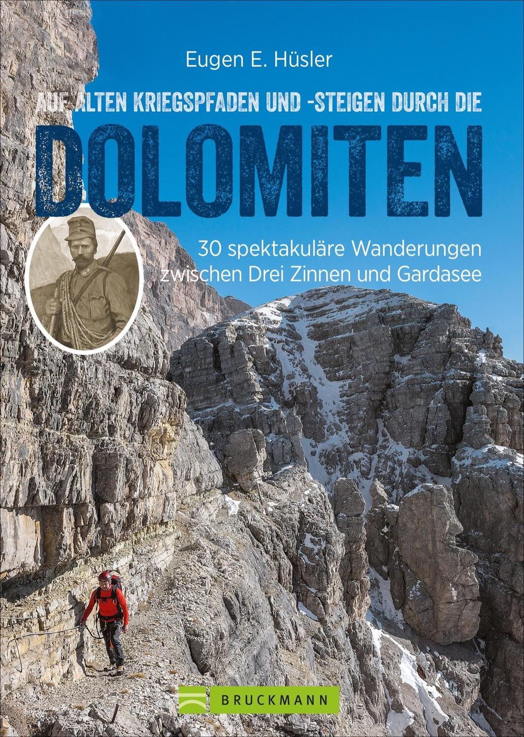 Cover: 9783734321443 | Auf alten Kriegspfaden und -steigen durch die Dolomiten | Hüsler