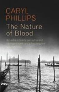Cover: 9780099520573 | The Nature of Blood | Caryl Phillips | Taschenbuch | Englisch | 2008