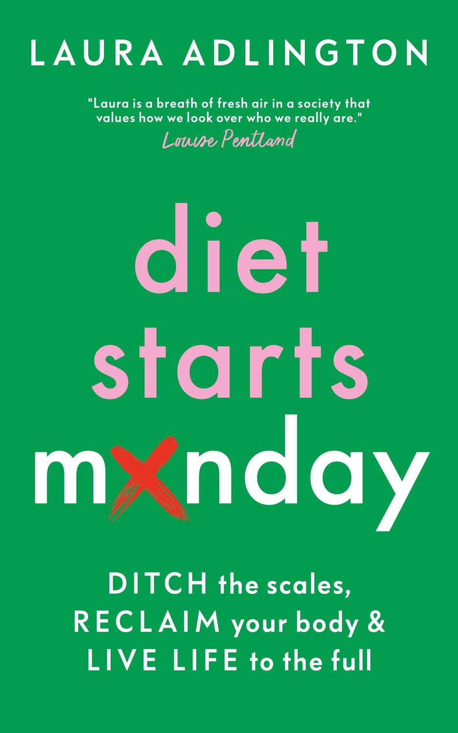 Cover: 9781801292979 | Diet Starts Monday | Laura Adlington | Buch | Englisch | 2024