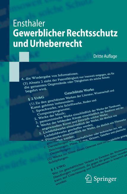 Cover: 9783540899969 | Gewerblicher Rechtsschutz und Urheberrecht | Jürgen Ensthaler | Buch