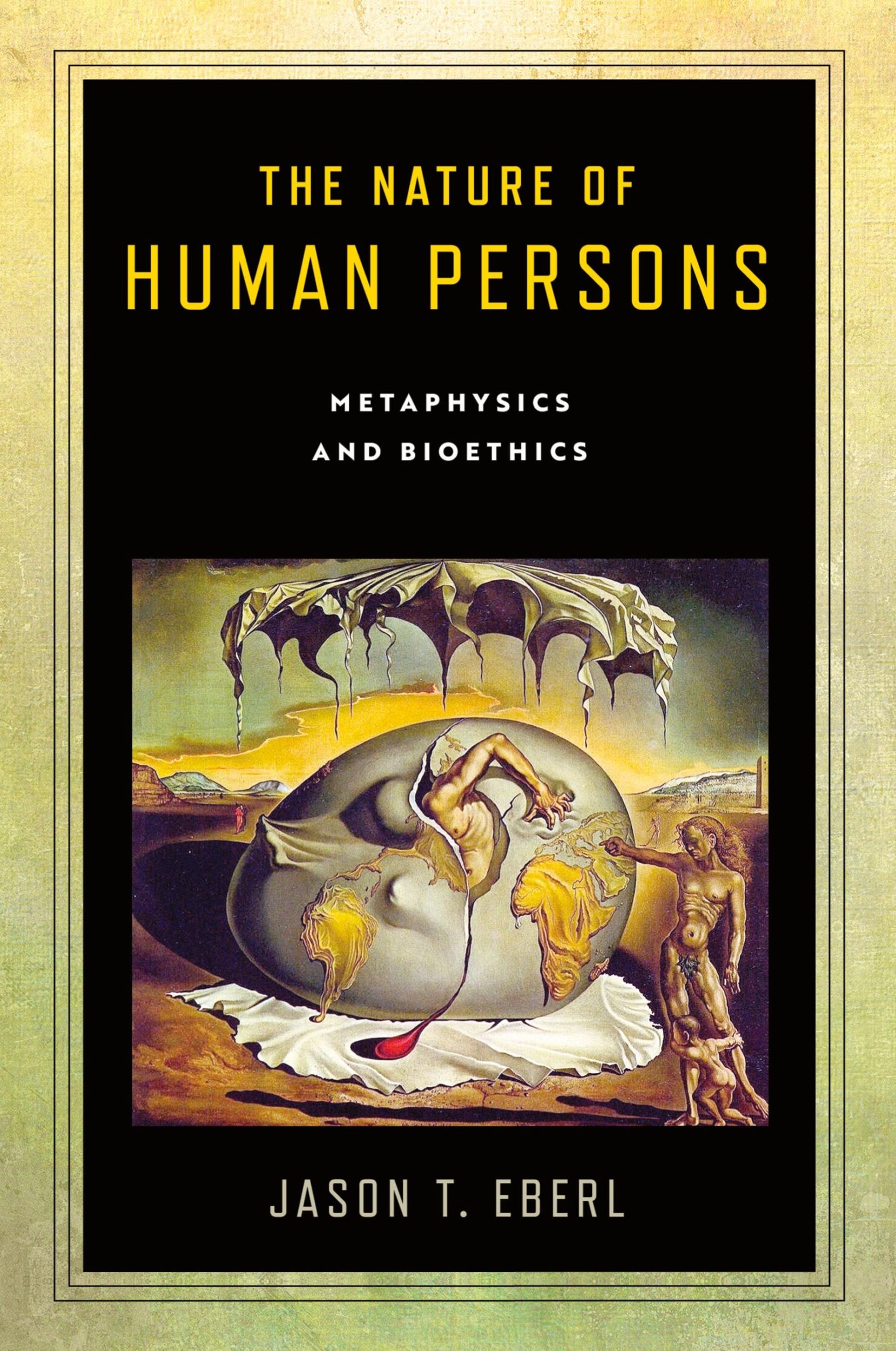 Cover: 9780268107741 | The Nature of Human Persons | Metaphysics and Bioethics | Eberl | Buch