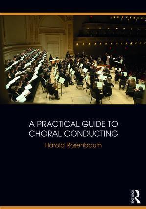 Cover: 9781138058446 | A Practical Guide to Choral Conducting | Harold Rosenbaum | Buch