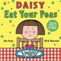Cover: 9781862308046 | Daisy: Eat Your Peas | Eat Your Peas | Kes Gray | Taschenbuch | 2009