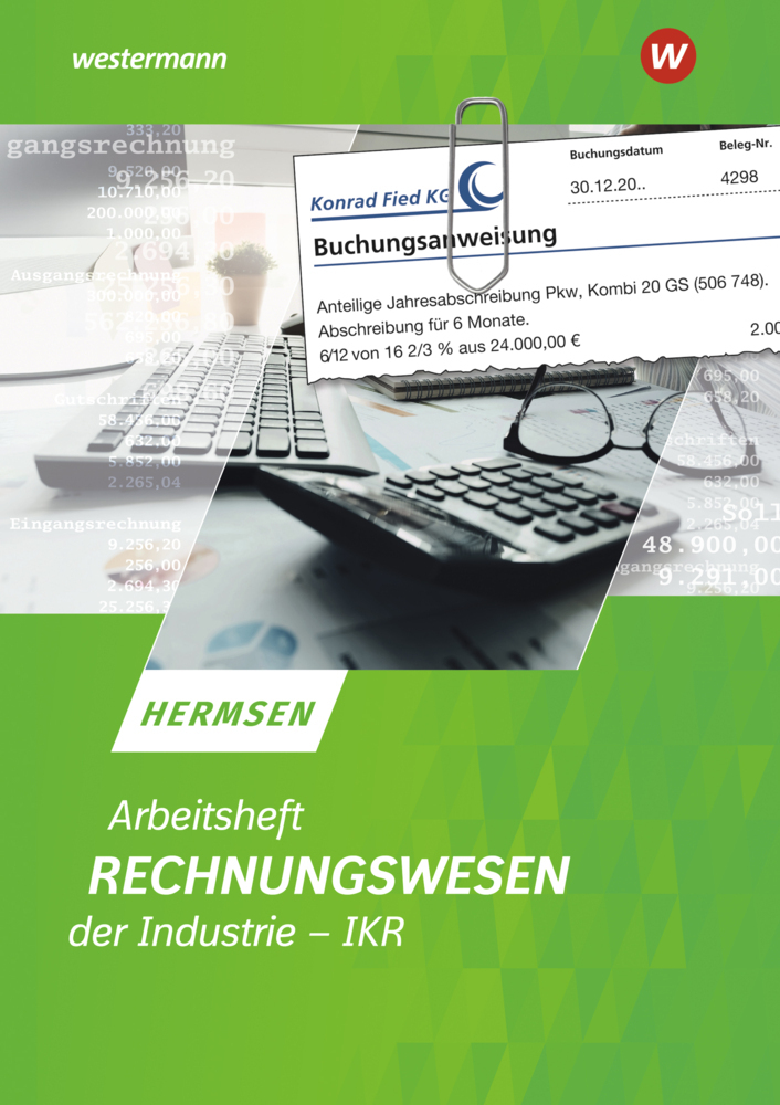 Cover: 9783804576360 | Rechnungswesen der Industrie - IKR | Arbeitsheft | Jürgen Hermsen