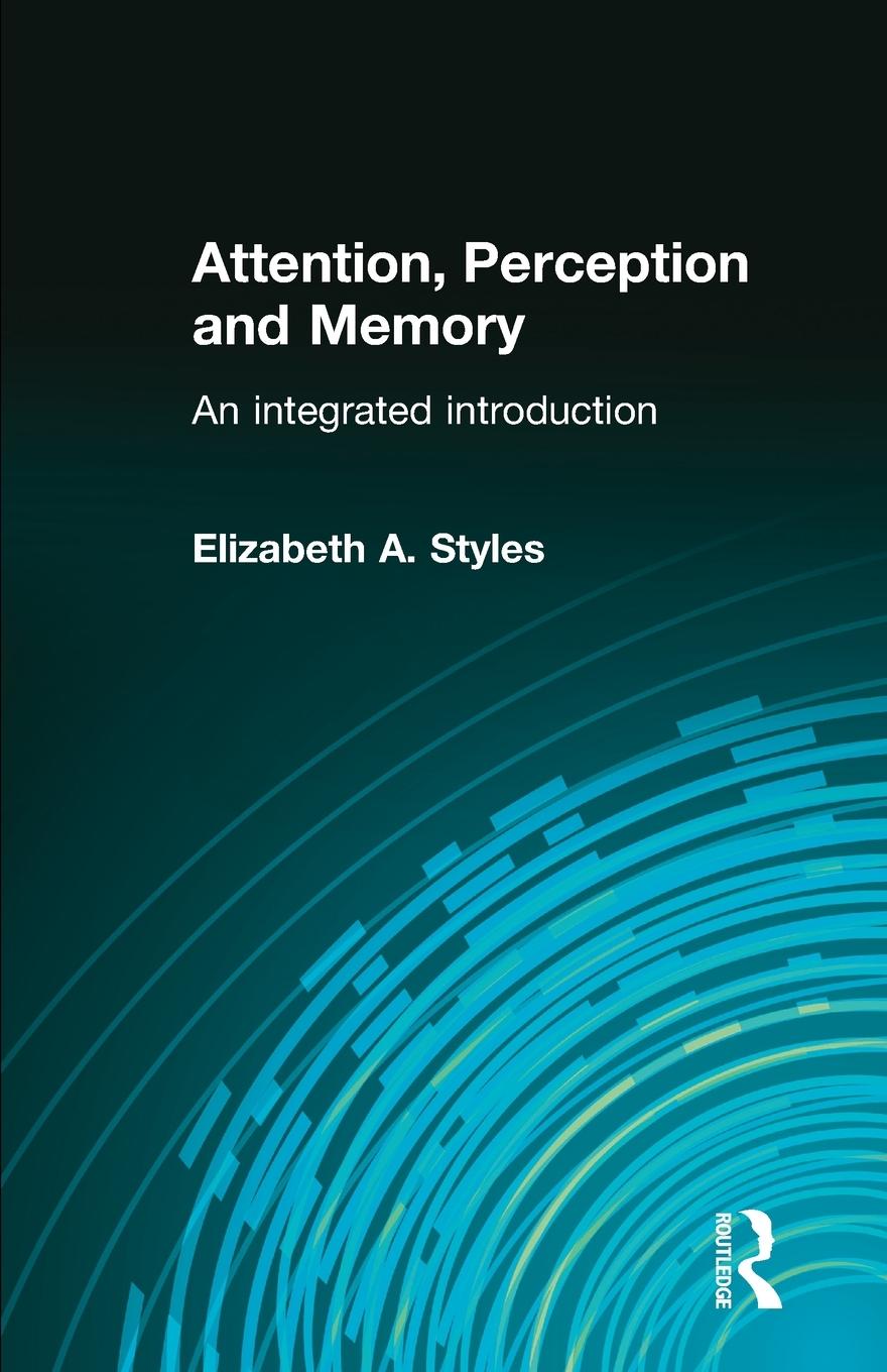 Cover: 9780863776595 | Attention, Perception and Memory | An Integrated Introduction | Styles