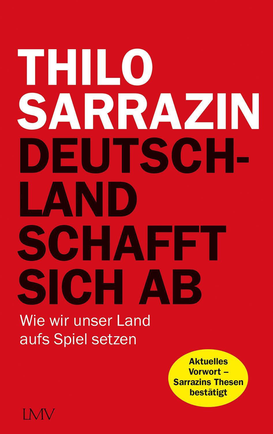 Cover: 9783784435923 | Deutschland schafft sich ab | Wie wir unser Land aufs Spiel setzen
