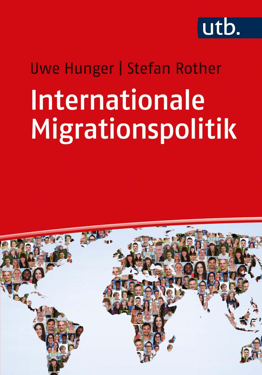 Cover: 9783825246563 | Internationale Migrationspolitik | Uwe Hunger (u. a.) | Taschenbuch