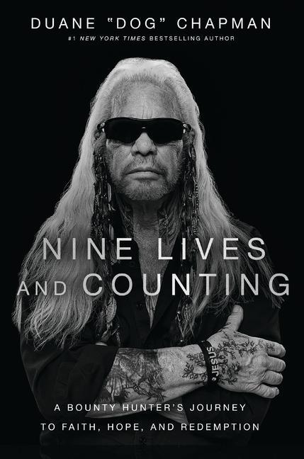 Cover: 9781400239276 | Nine Lives and Counting | Duane Chapman | Buch | 2024