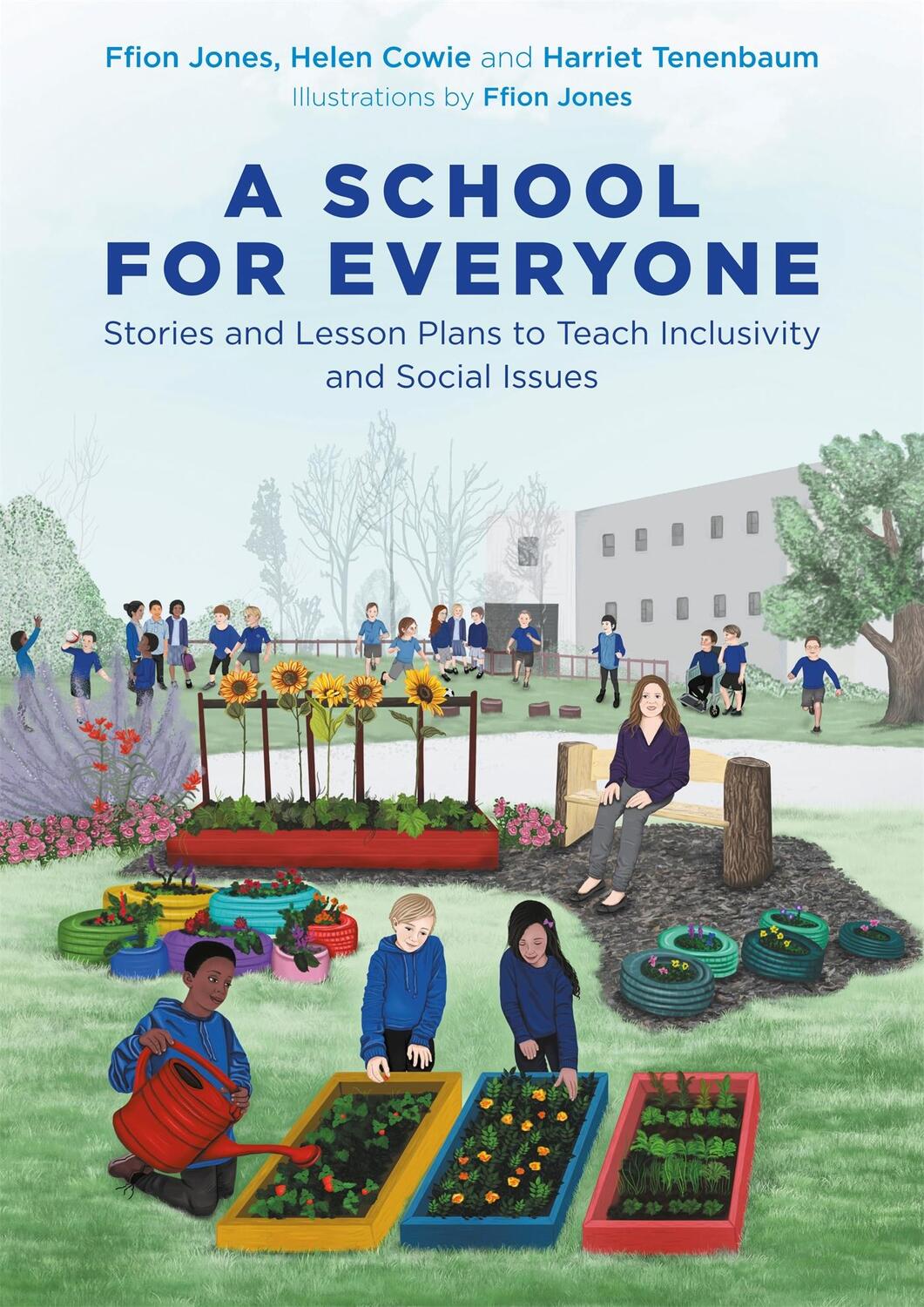 Cover: 9781787755666 | A School for Everyone | Ffion Jones (u. a.) | Taschenbuch | Englisch