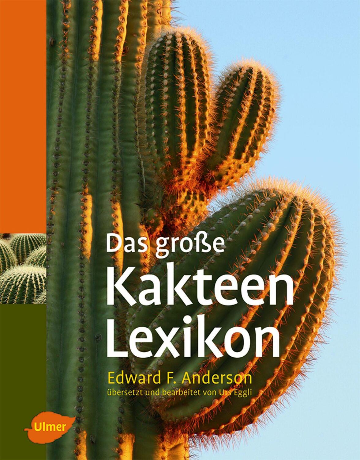 Cover: 9783800159642 | Das große Kakteen-Lexikon | Edward F. Anderson | Buch | 744 S. | 2011