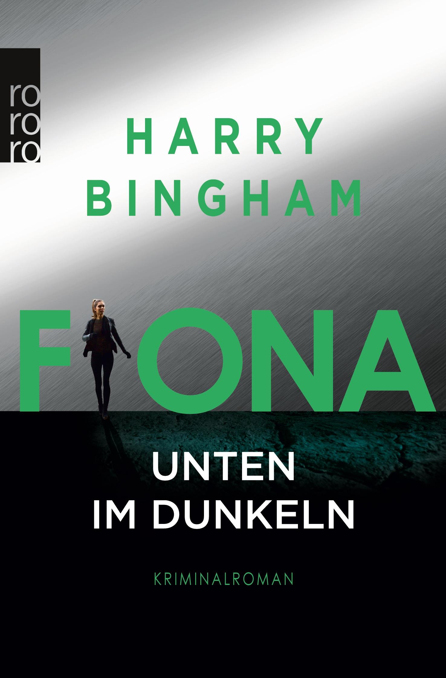 Cover: 9783499275111 | Fiona: Unten im Dunkeln | Kriminalroman | Harry Bingham | Taschenbuch