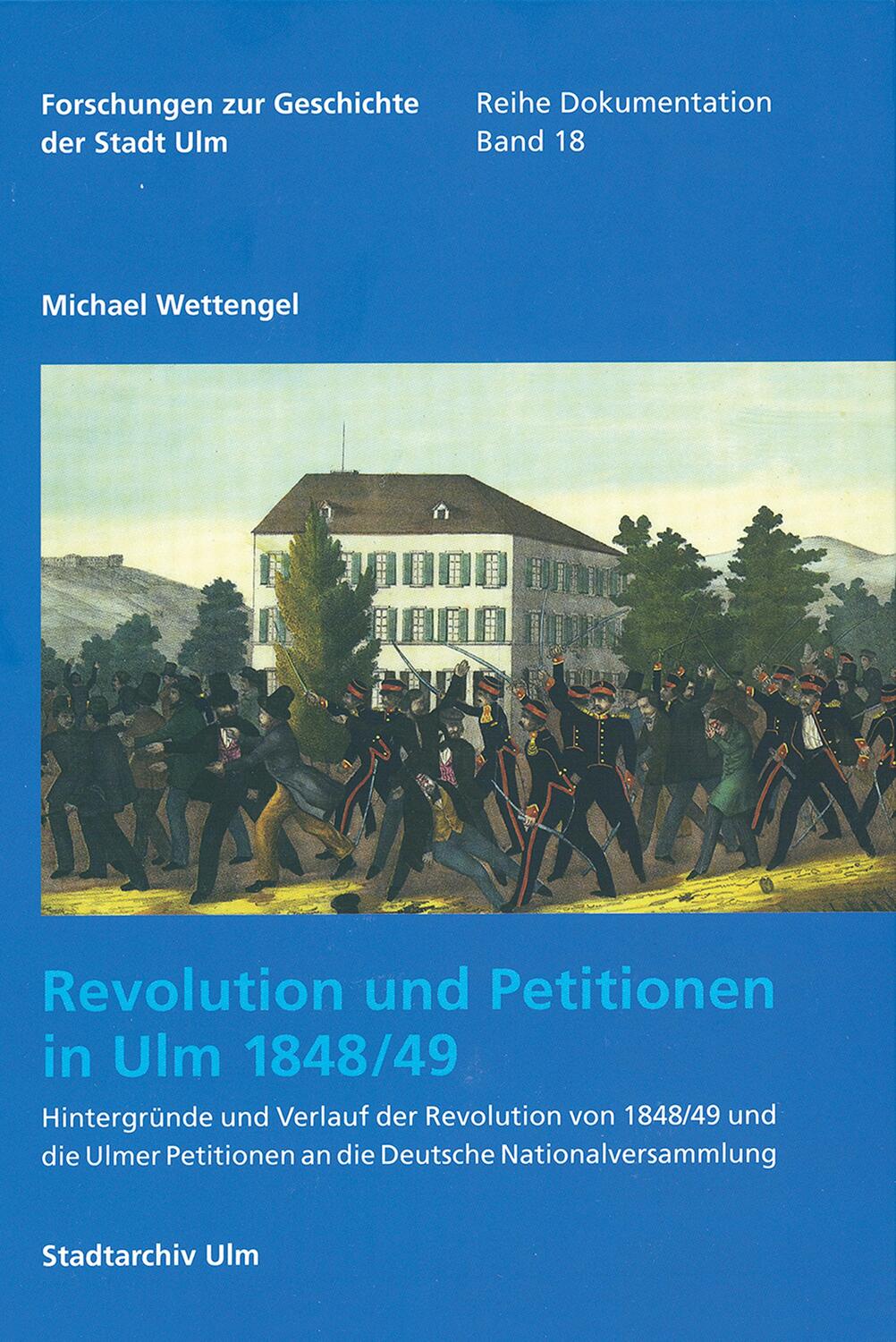 Cover: 9783170426177 | Revolution und Petitionen in Ulm 1848/49 | Michael Wettengel | Buch